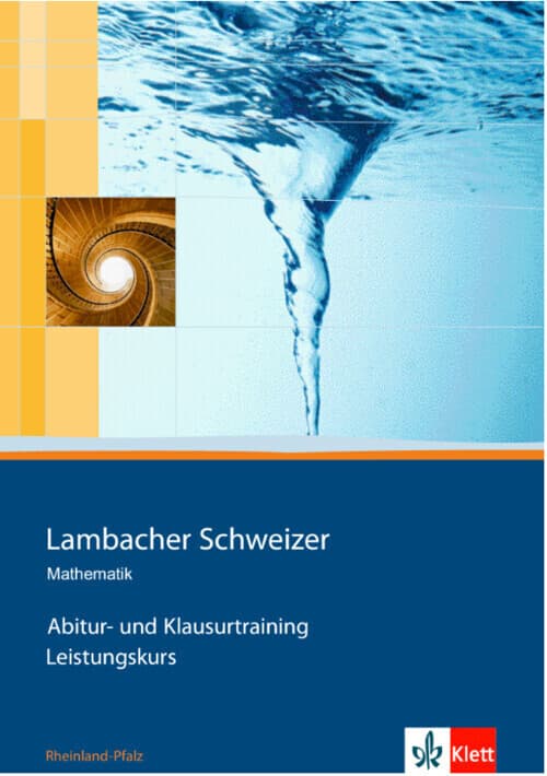 Lambacher Schweizer. Abitur- und Klausurtraining Leistungskurs . Rheinland-Pfalz