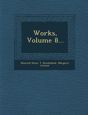 Works, Volume 8...