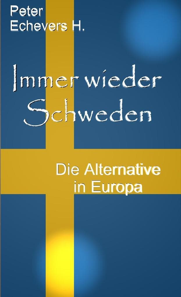 Immer wieder Schweden