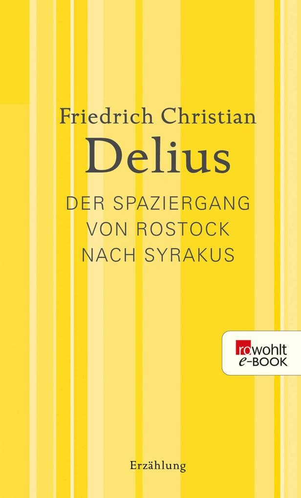 Der Spaziergang von Rostock nach Syrakus
