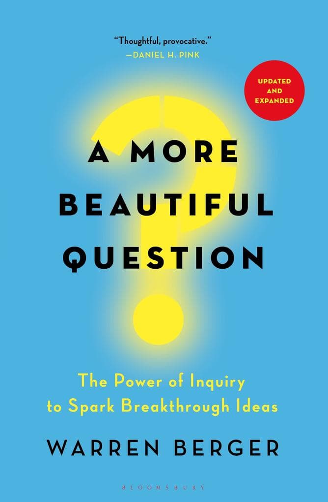 A More Beautiful Question