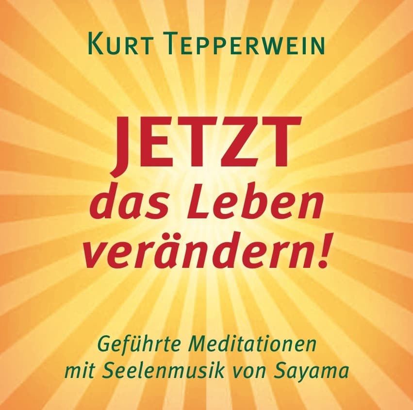 JETZT das Leben verändern! CD