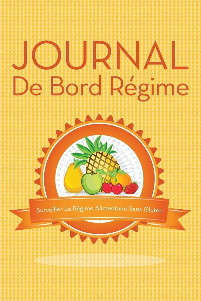 Journal de Bord Regime Surveiller Le Regime Alimentaire Sans Gluten