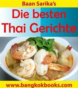 Die besten Thai Gerichte
