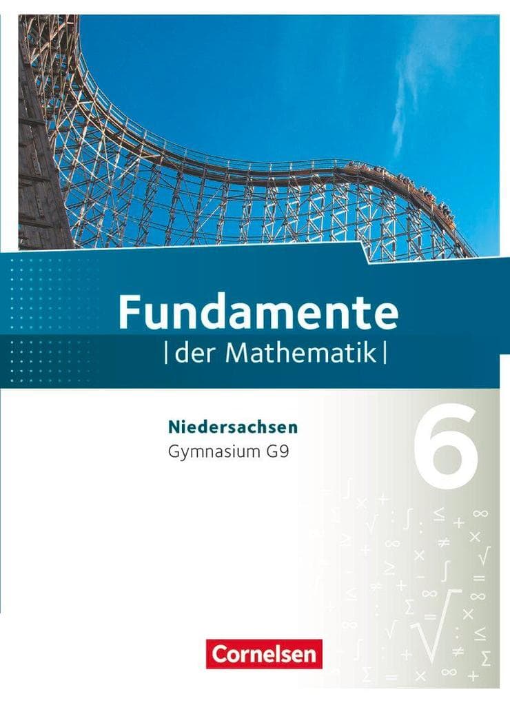 Fundamente der Mathematik 6. Schuljahr. Schülerbuch Gymnasium Niedersachsen
