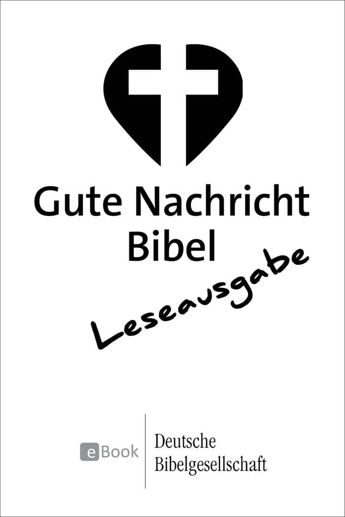 Gute Nachricht Bibel - Leseausgabe