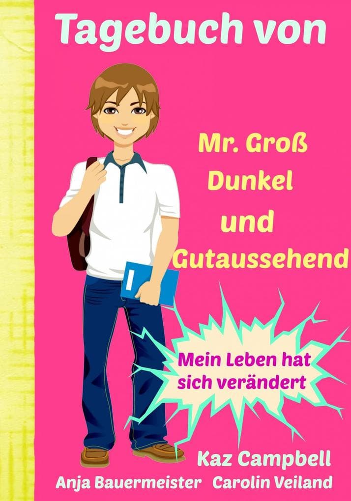Tagebuch von Mr. Gro, Dunkel und Gutaussehend