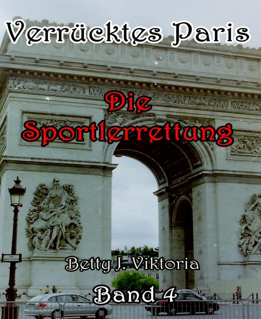 Verrücktes Paris Band 4