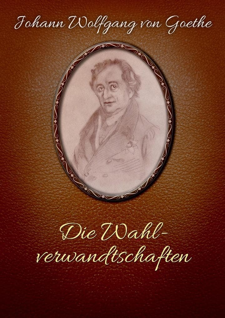 Die Wahlverwandtschaften