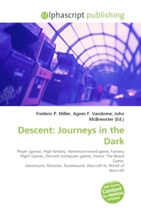 Descent: Journeys in the Dark