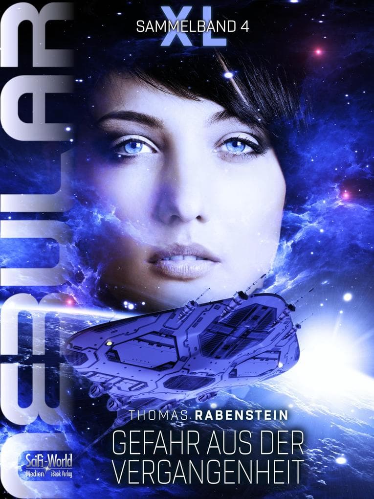 NEBULAR Sammelband XL4 - Gefahr aus der Vergangenheit