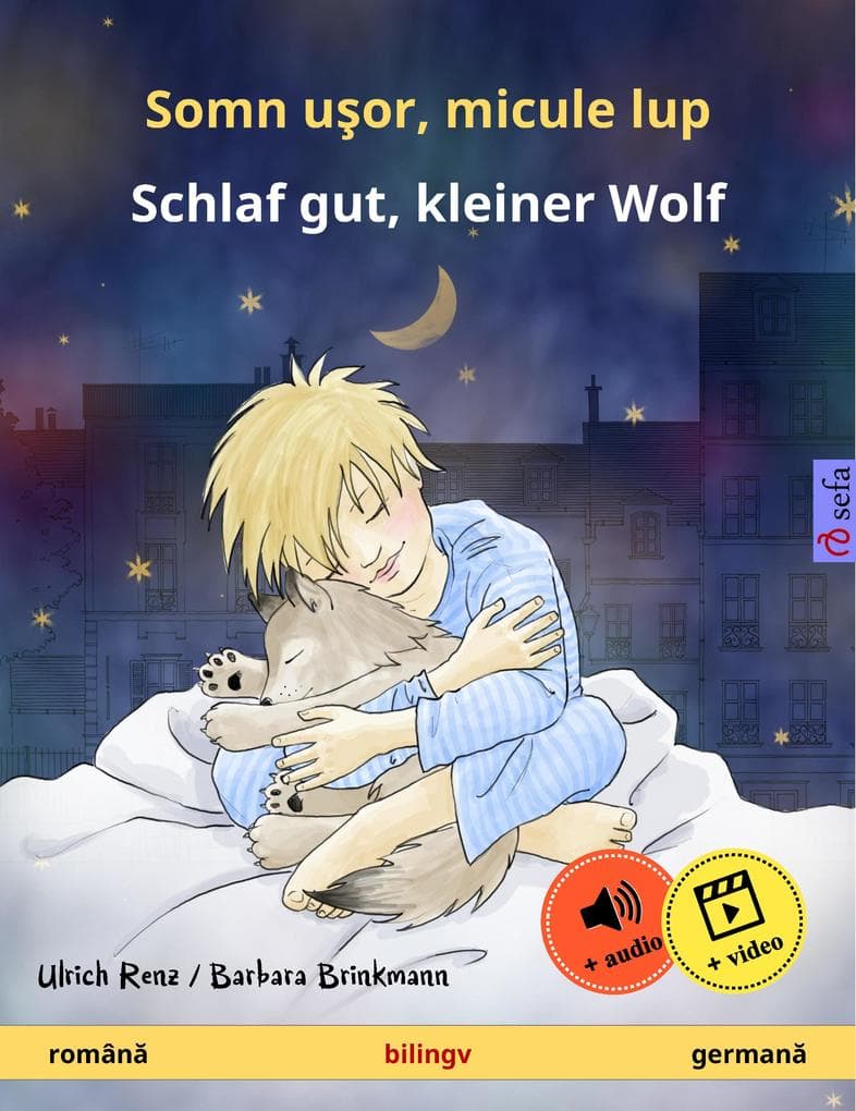 Somn usor, micule lup - Schlaf gut, kleiner Wolf (româna - germana)