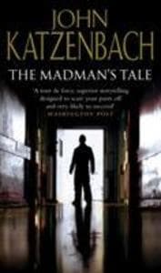 The Madmans Tale