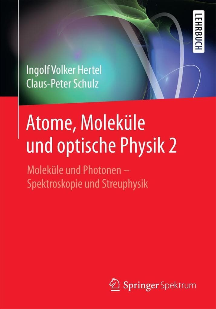 Atome, Moleküle und optische Physik 2