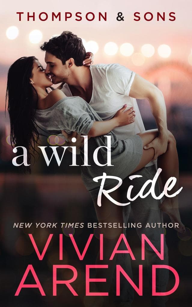 A Wild Ride (Thompson & Sons, #5)