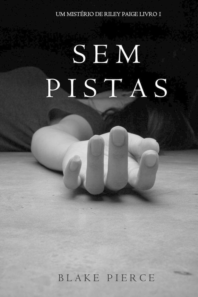 Sem Pistas (um Mistério de Riley Paige -Livro 1)