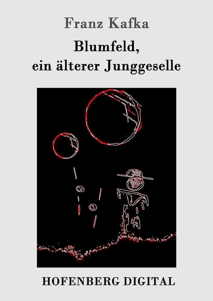 Blumfeld, ein älterer Junggeselle
