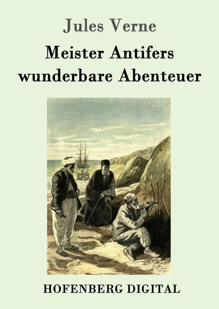 Meister Antifers wunderbare Abenteuer