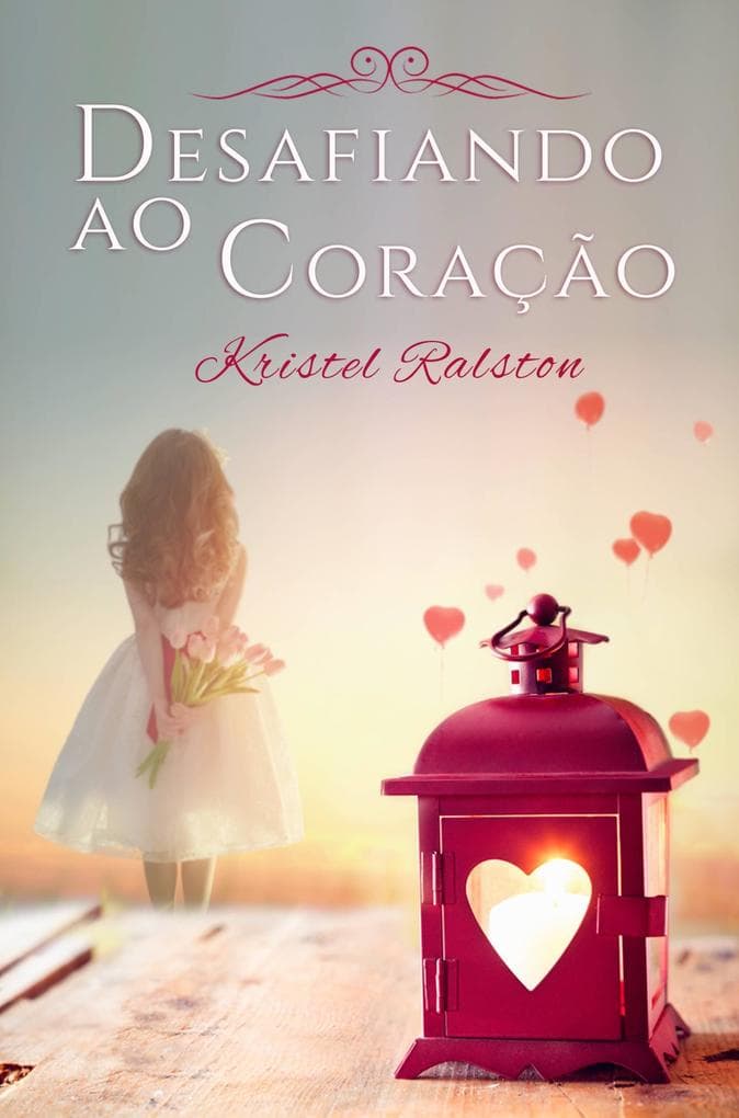 Desafiando ao Coracao
