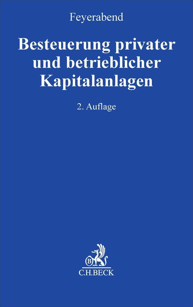 Besteuerung privater und betrieblicher Kapitalanlagen