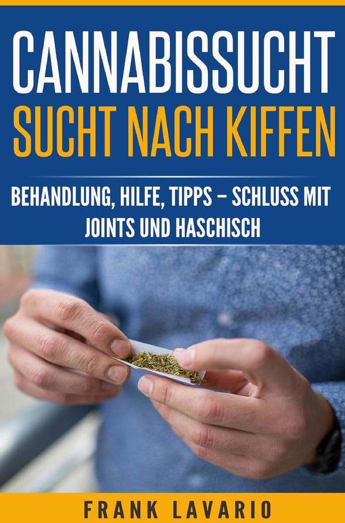 Cannabissucht / Sucht nach Kiffen