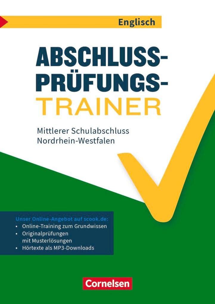 Abschlussprüfungstrainer Englisch 10. Schuljahr - Nordrhein-Westfalen - Mittlerer Schulabschluss