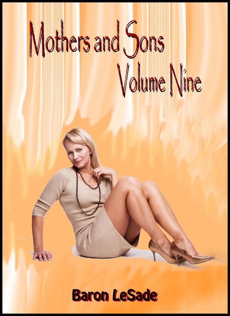Moms and Sons, Volume Nine