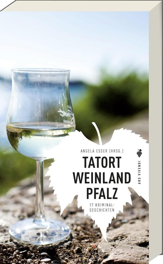 Tatort Weinland Pfalz
