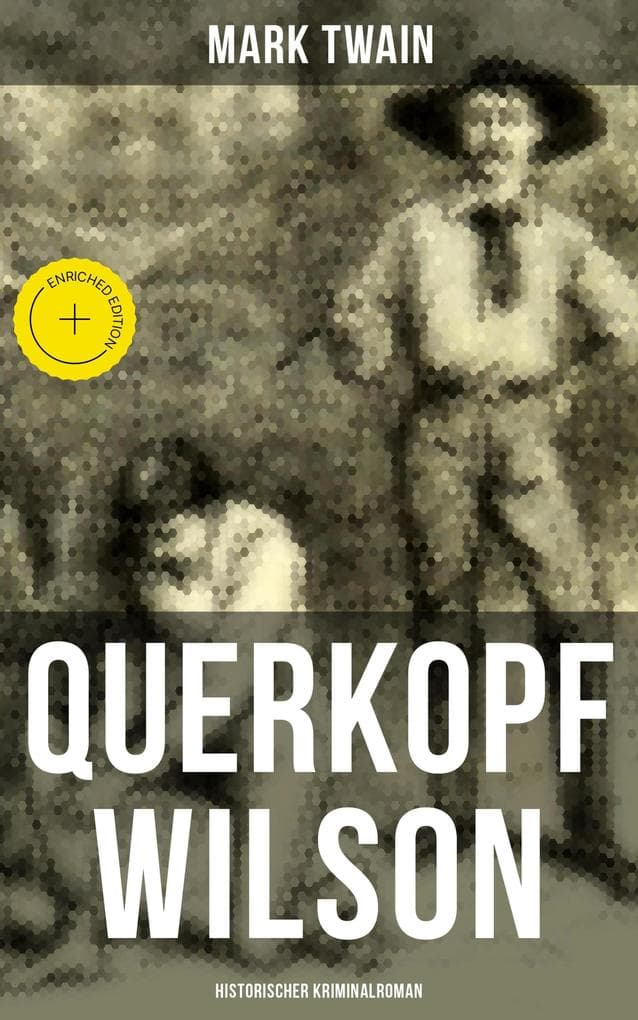 Querkopf Wilson: Historischer Kriminalroman