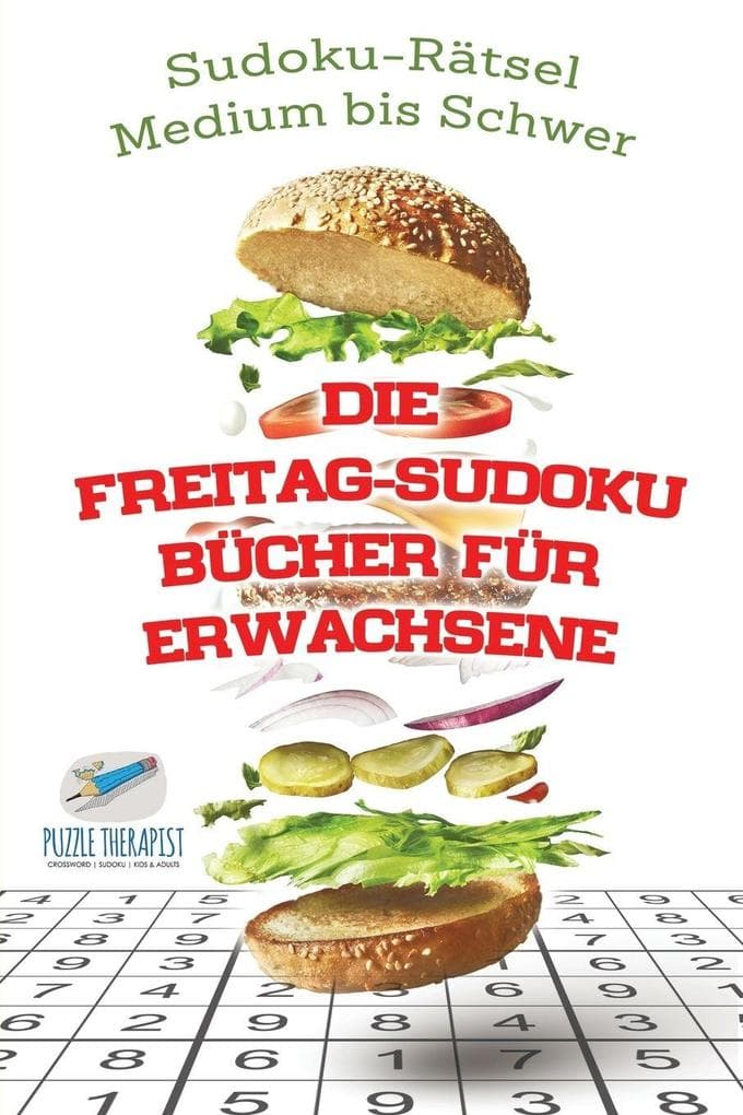 Die Freitag-Sudoku Bücher für Erwachsene | Sudoku-Rätsel Medium bis Schwer