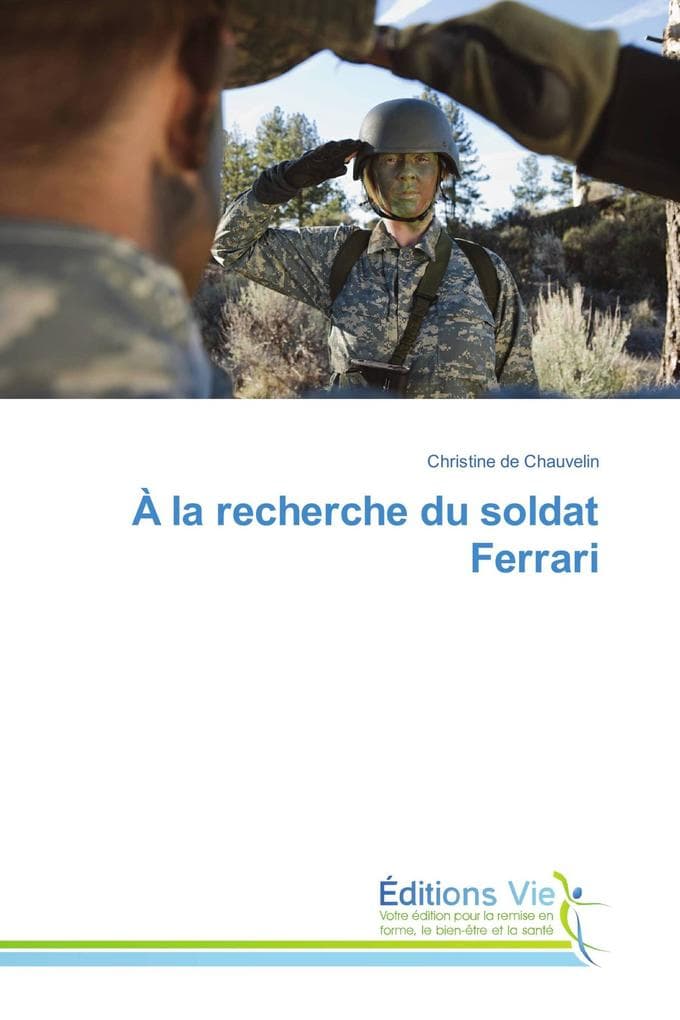À la recherche du soldat Ferrari