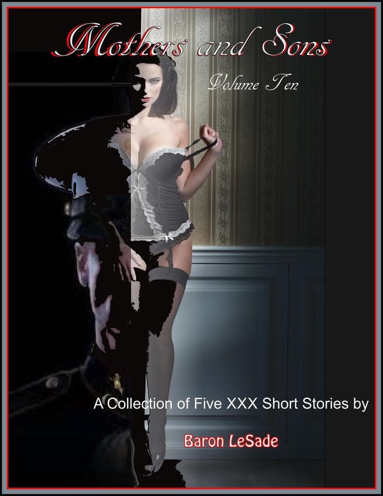 Mothers and Sons, Volume Ten