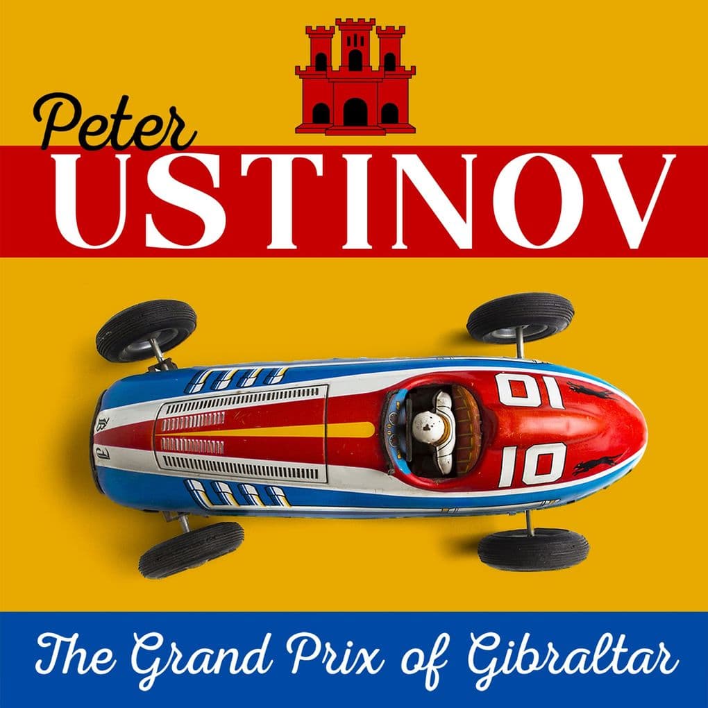 Peter Ustinov The Grand Prix of Gibraltar