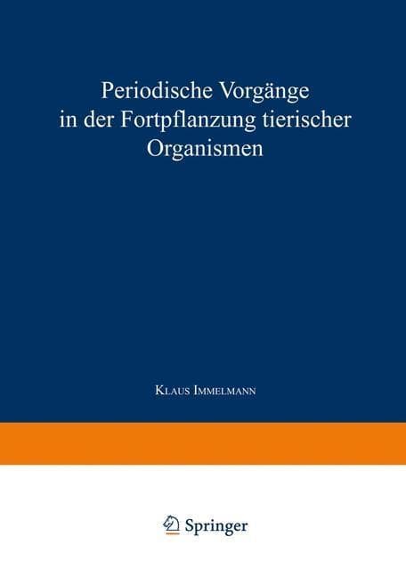 Periodische Vorgänge in der Fortpflanzung tierischer Organismen
