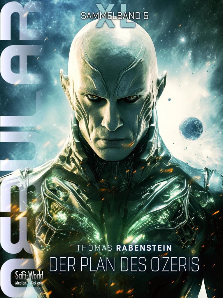 NEBULAR Sammelband XL5 - Der Plan des O'zeris