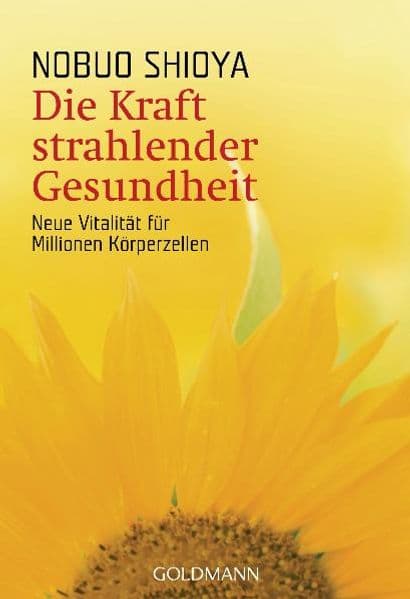 Die Kraft strahlender Gesundheit