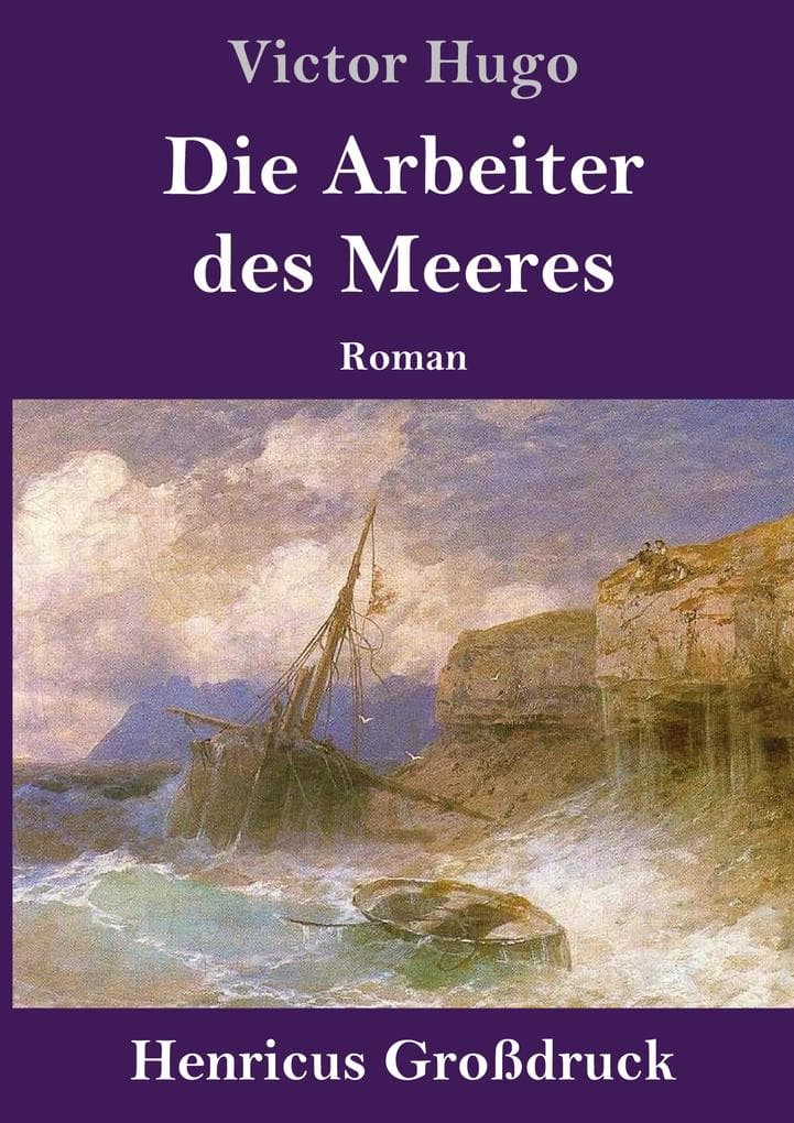 Die Arbeiter des Meeres (Großdruck)