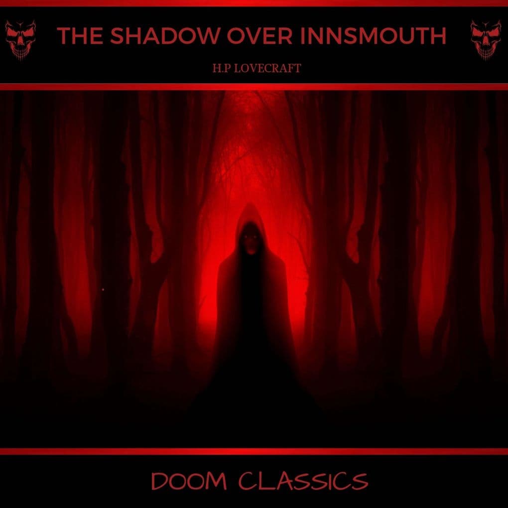 The Shadow Over Innsmouth