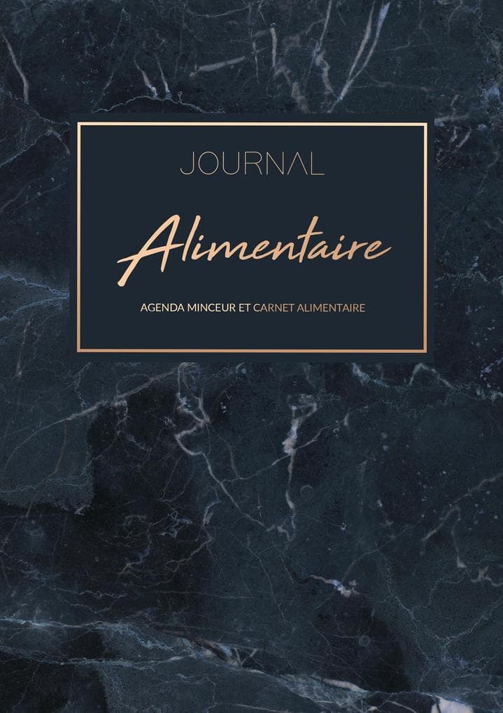 Journal Alimentaire - Le compagnon ultime de régime amincissant à compléter au jour le jour - Carnet Alimentaire et Agenda Minceur