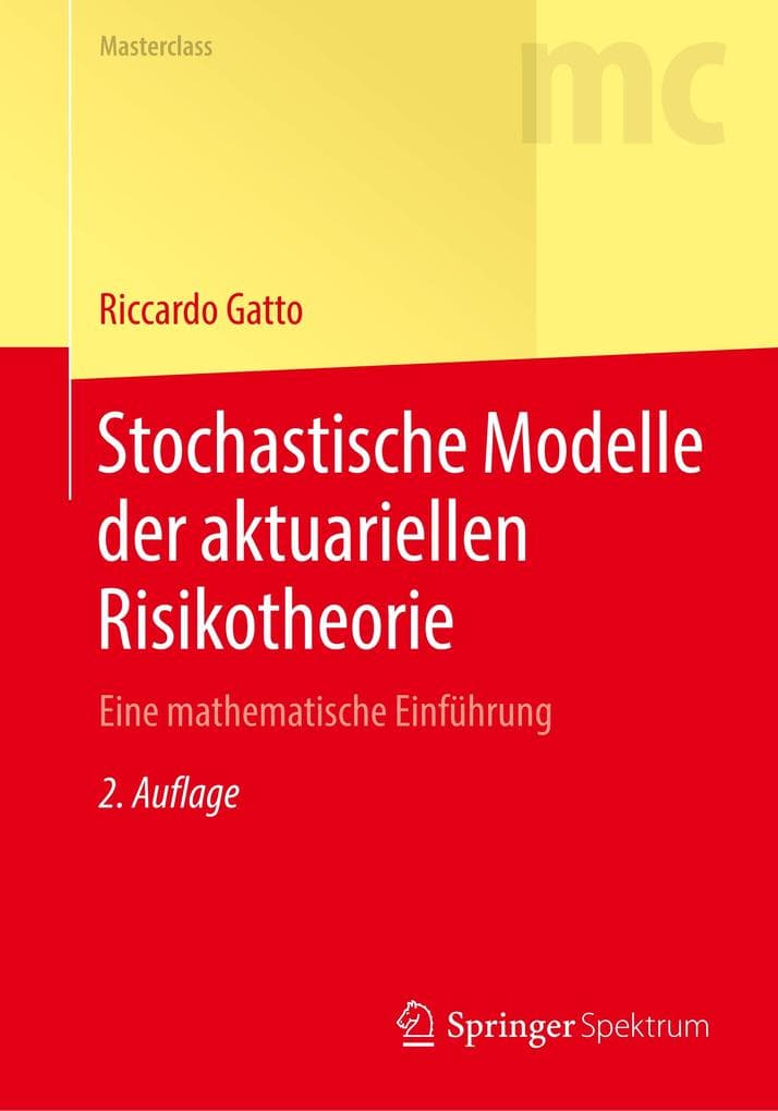 Stochastische Modelle der aktuariellen Risikotheorie