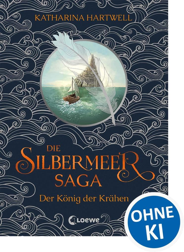 Die Silbermeer-Saga (Band 1) - Der König der Krähen