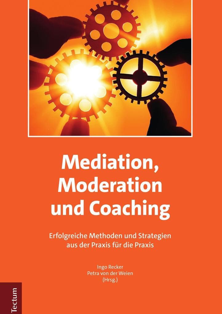 Mediation, Moderation und Coaching