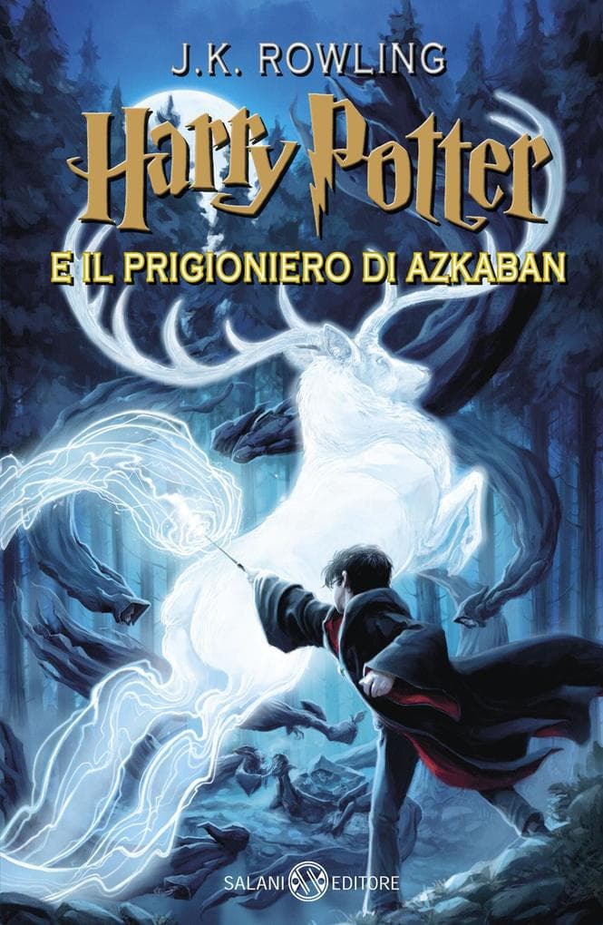 Rowling, J: HARRY POTTER E IL PRIGIONIERO DI AZKABAN