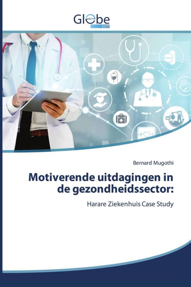 Motiverende uitdagingen in de gezondheidssector: