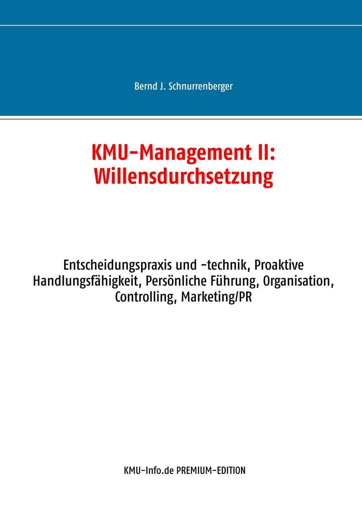KMU-Management II: Willensdurchsetzung
