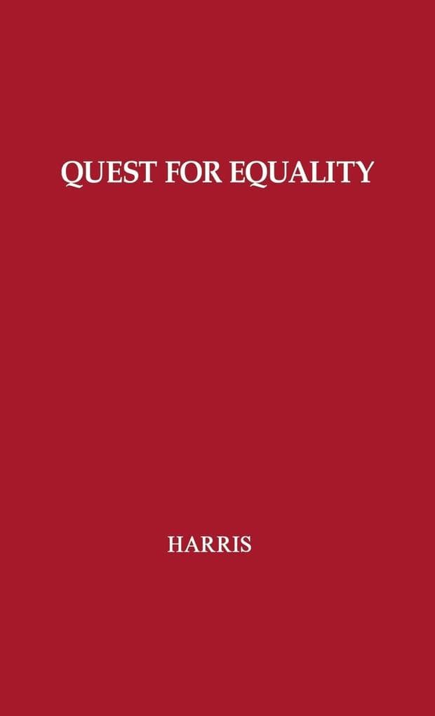 The Quest for Equality