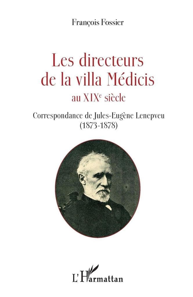 Les directeurs de la villa Médicis au XIXe siècle