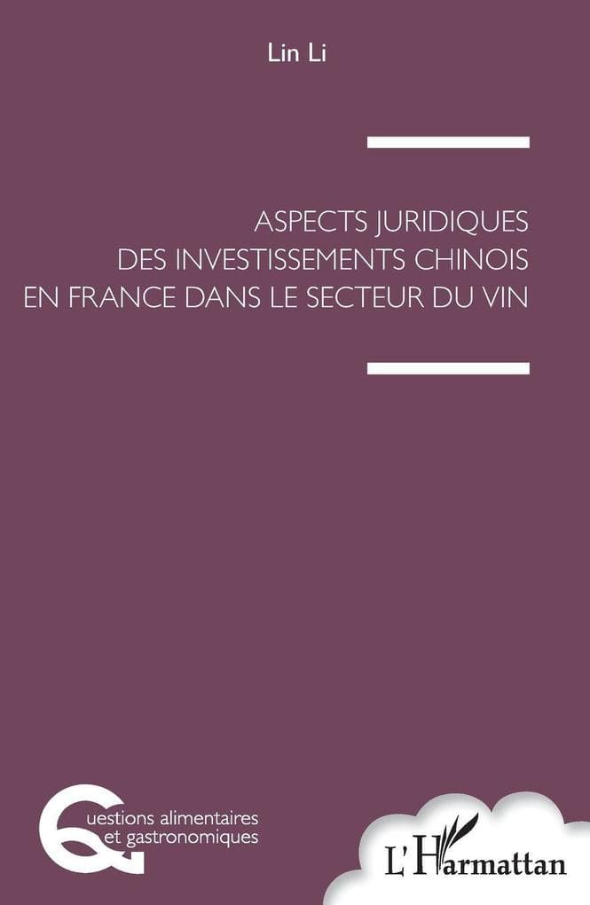 Aspects juridiques des investissements chinois en France