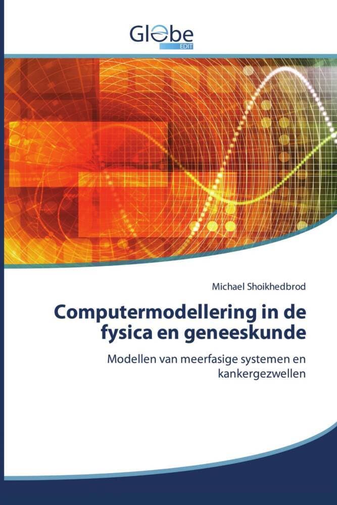 Computermodellering in de fysica en geneeskunde