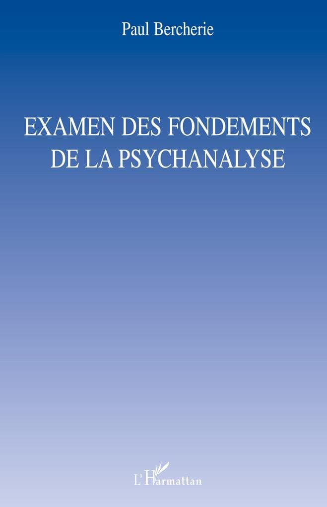 Examen des fondements de la psychanalyse
